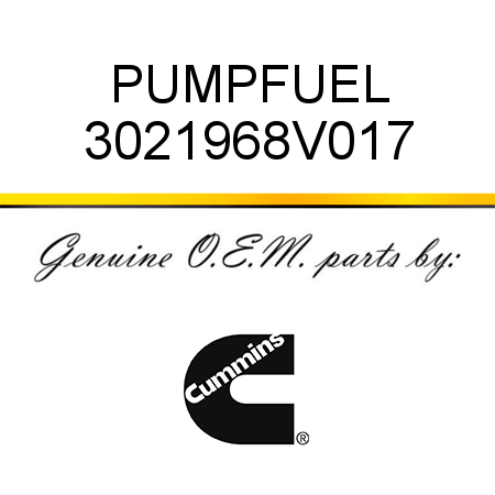 PUMP,FUEL 3021968V017
