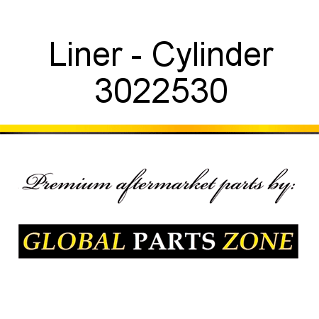 Liner - Cylinder 3022530