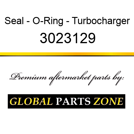 Seal - O-Ring - Turbocharger 3023129