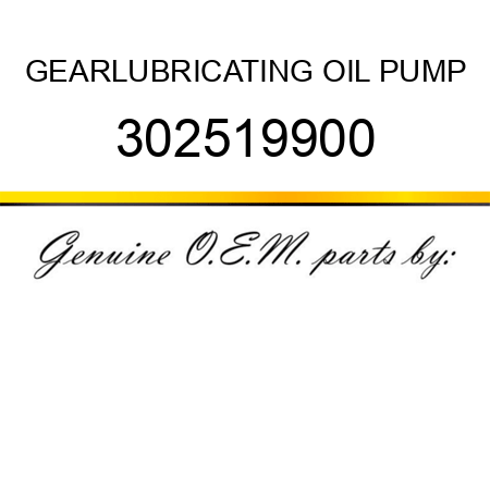 GEAR,LUBRICATING OIL PUMP 302519900