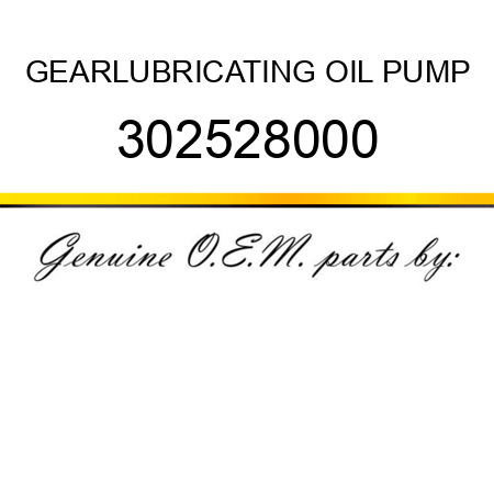 GEAR,LUBRICATING OIL PUMP 302528000