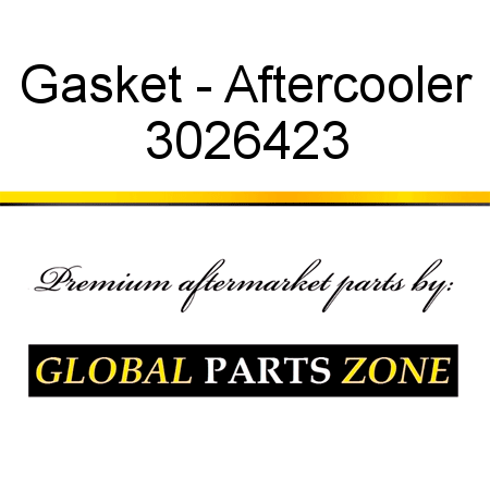 Gasket - Aftercooler 3026423