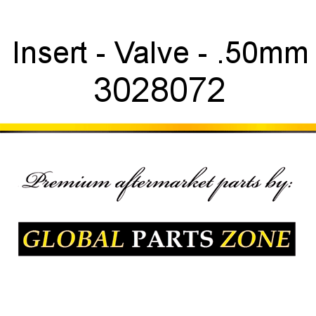 Insert - Valve - .50mm 3028072