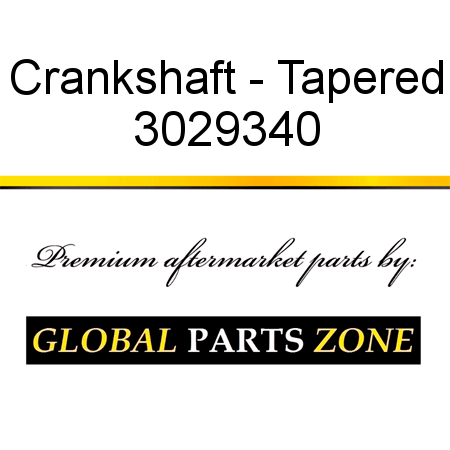 Crankshaft - Tapered 3029340