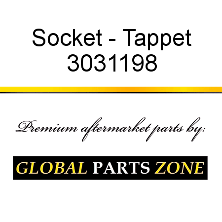 Socket - Tappet 3031198