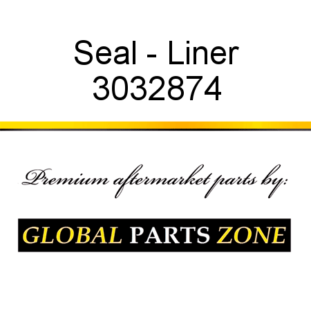 Seal - Liner 3032874