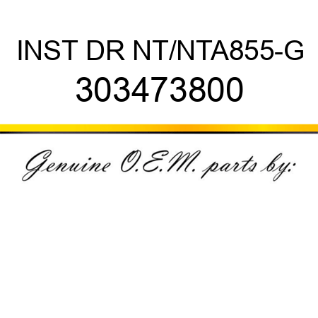 INST DR NT/NTA855-G 303473800