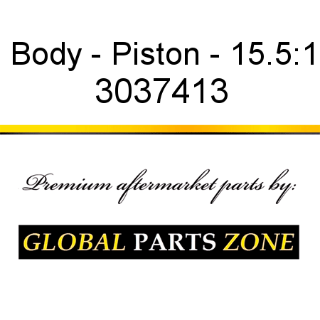 Body - Piston - 15.5:1 3037413