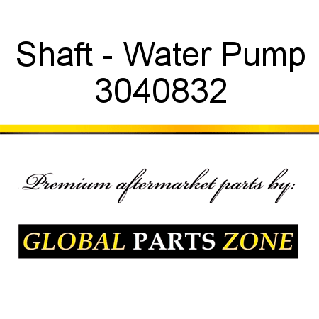 Shaft - Water Pump 3040832