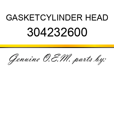 GASKET,CYLINDER HEAD 304232600