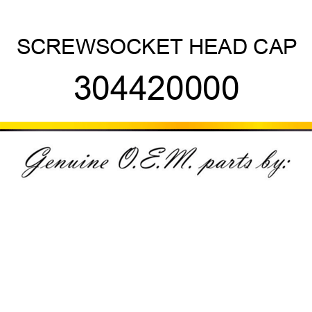 SCREW,SOCKET HEAD CAP 304420000