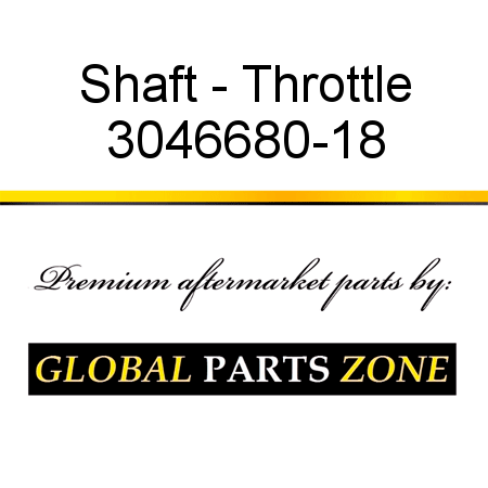 Shaft - Throttle 3046680-18