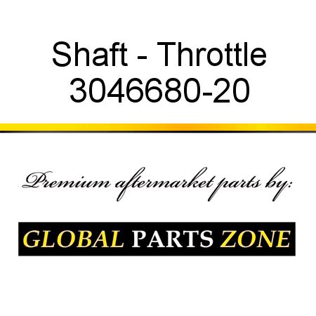 Shaft - Throttle 3046680-20