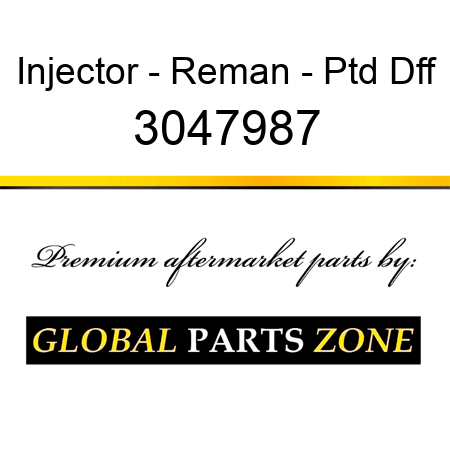 Injector - Reman - Ptd Dff 3047987
