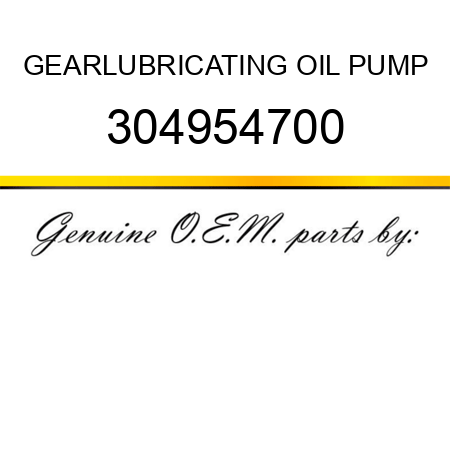 GEAR,LUBRICATING OIL PUMP 304954700