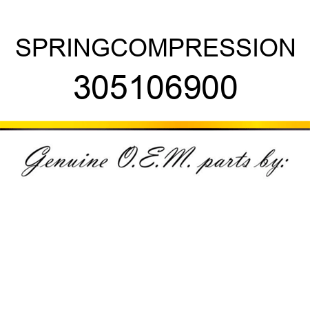 SPRING,COMPRESSION 305106900
