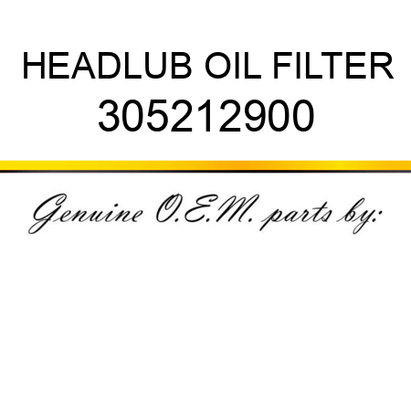 HEAD,LUB OIL FILTER 305212900