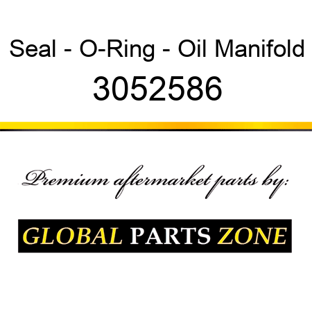 Seal - O-Ring - Oil Manifold 3052586