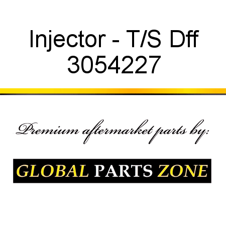 Injector - T/S Dff 3054227