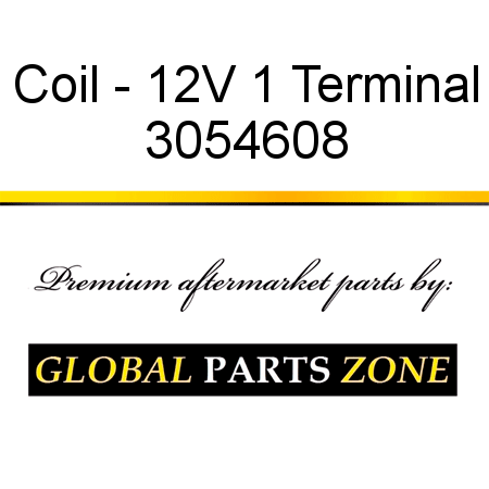 Coil - 12V 1 Terminal 3054608
