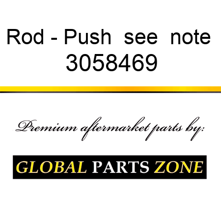 Rod - Push ** see  note ** 3058469