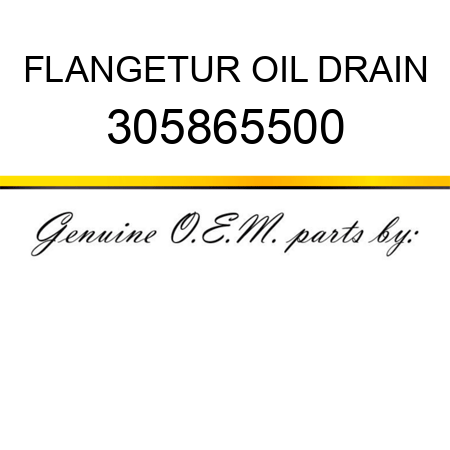 FLANGE,TUR OIL DRAIN 305865500