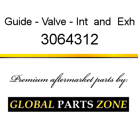 Guide - Valve - Int & Exh 3064312