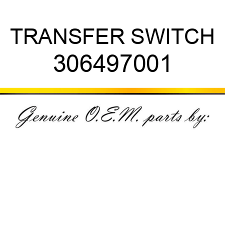 TRANSFER SWITCH 306497001
