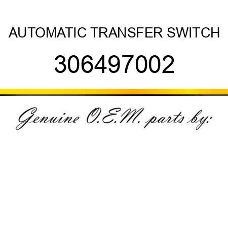 AUTOMATIC TRANSFER SWITCH 306497002