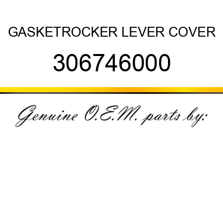 GASKET,ROCKER LEVER COVER 306746000
