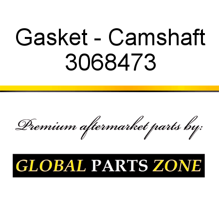 Gasket - Camshaft 3068473