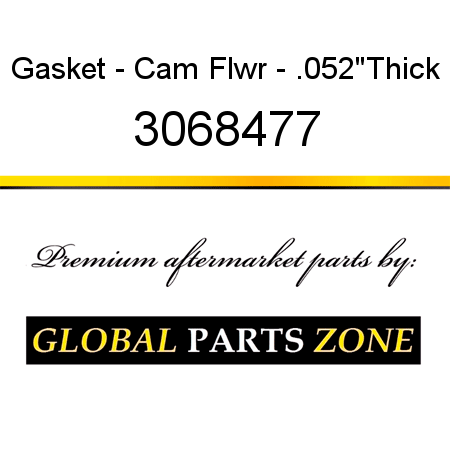 Gasket - Cam Flwr - .052