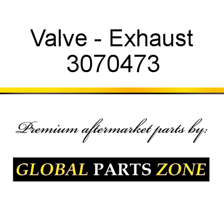 Valve - Exhaust 3070473