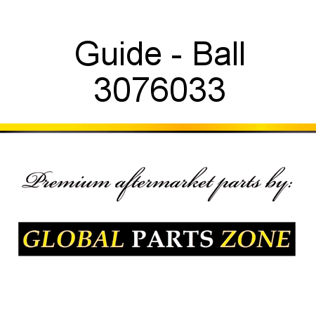 Guide - Ball 3076033