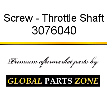 Screw - Throttle Shaft 3076040