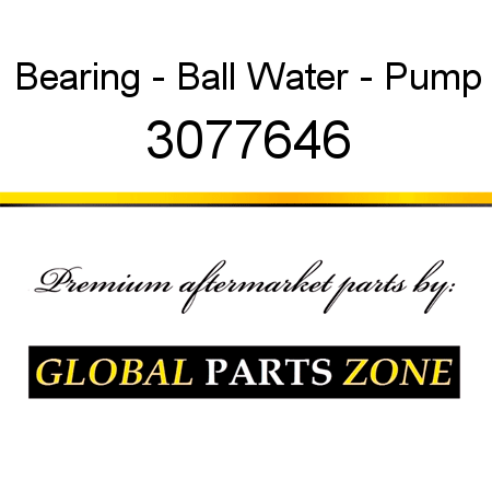 Bearing - Ball Water - Pump 3077646
