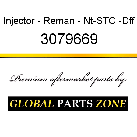 Injector - Reman - Nt-STC -Dff 3079669