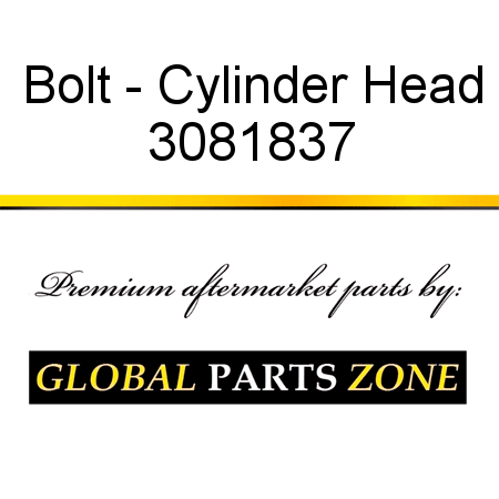 Bolt - Cylinder Head 3081837