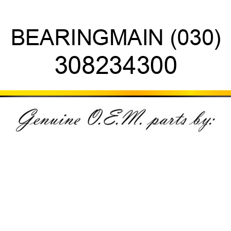 BEARING,MAIN (030) 308234300