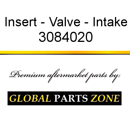 Insert - Valve - Intake 3084020