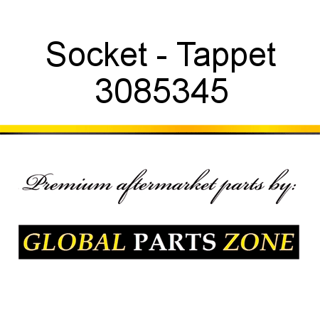Socket - Tappet 3085345