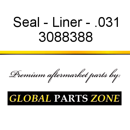 Seal - Liner - .031 3088388