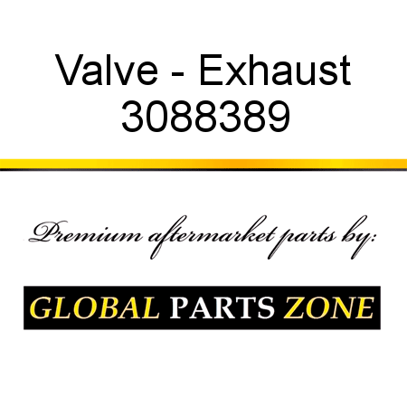 Valve - Exhaust 3088389