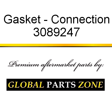 Gasket - Connection 3089247