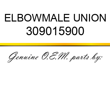 ELBOW,MALE UNION 309015900