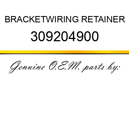 BRACKET,WIRING RETAINER 309204900