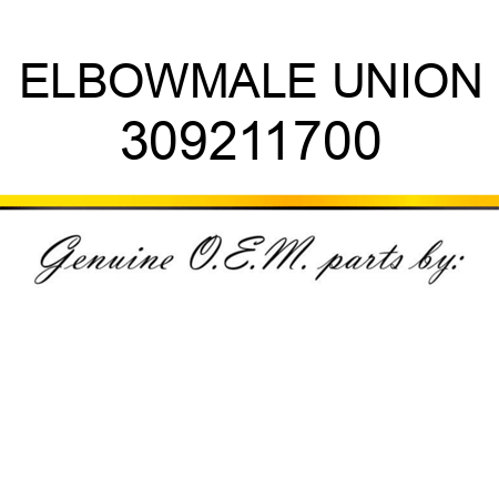 ELBOW,MALE UNION 309211700
