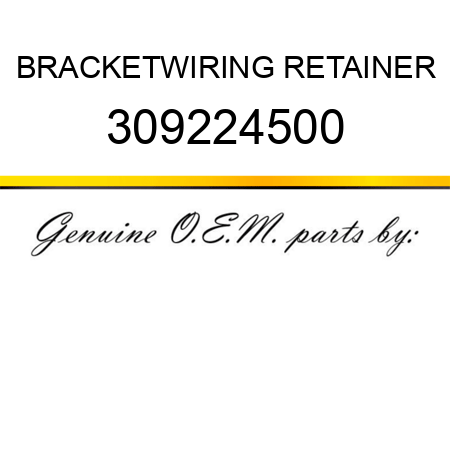 BRACKET,WIRING RETAINER 309224500