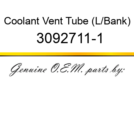 Coolant Vent Tube (L/Bank)  3092711-1