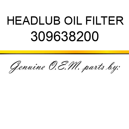 HEAD,LUB OIL FILTER 309638200